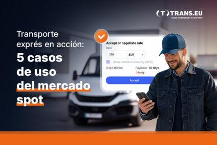 Mejora del rendimiento en el transporte exprés: 5 casos de uso del mercado spot