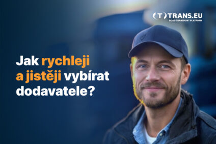 Jak rychleji a jistěji vybrat obchodního partnera v dopravě?