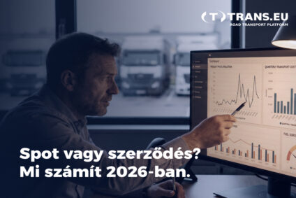 Spot vs szerződéses fuvarozás 2026-ban: amit az európai szállítmányozóknak tudniuk kell
