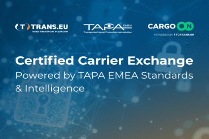 Certified Carrier Exchange powered by TAPA EMEA Standards & Intelligence: Nowy standard bezpiecznego pozyskiwania przewoźników